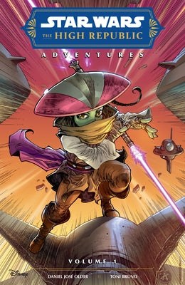 Star Wars: The High Republic Adventures Volume 1 (Phase II) by Older, Daniel Jos&#233;