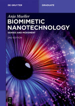 Biomimetic Nanotechnology: Senses and Movement by Mueller, Anja