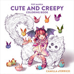 Pop Manga Cute and Creepy Coloring Book by D'Errico, Camilla