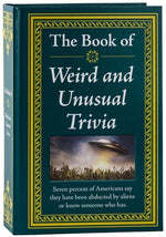 The Book of Weird and Unusual Trivia by Publications International Ltd