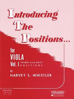 Introducing the Positions for Viola: Volume 1 - Third and Half Positions by Whistler, Harvey S.