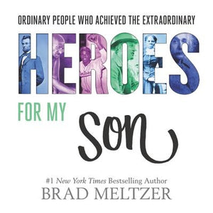 Heroes for My Son by Meltzer, Brad