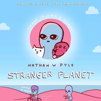 Stranger Planet by Pyle, Nathan W.