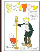 Smitty (1928 Comic Reprint) by Berndt, Walter