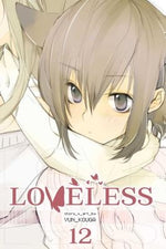 Loveless, Volume 12 by Kouga, Yun