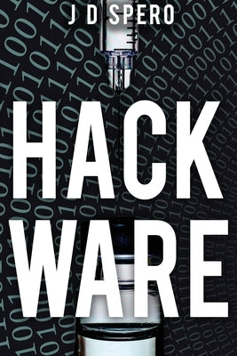 Hack Ware by Spero, J. D.