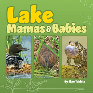 Lake Mamas & Babies by Tekiela, Stan
