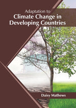 Adaptation to Climate Change in Developing Countries by Mathews, Daisy