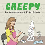 Creepy by Roberts, Keiler