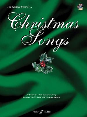 The Bumper Book of Christmas Songs [With 2 CDs] by Alfred Music