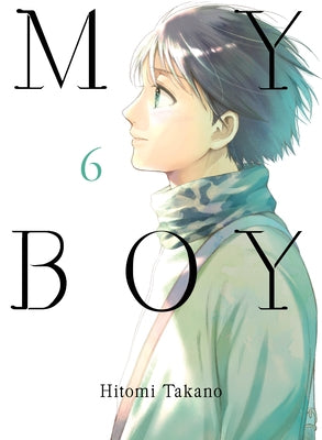 My Boy 6 by Takano, Hitomi