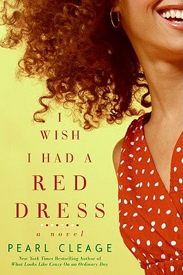 I Wish I Had a Red Dress by Cleage, Pearl