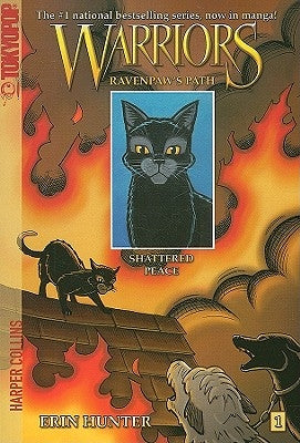 Warriors Manga: Ravenpaw's Path #1: Shattered Peace by Hunter, Erin