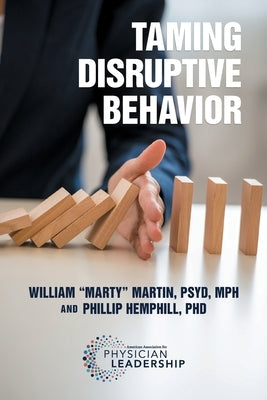 Taming Disruptive Behavior by Martin, William Marty