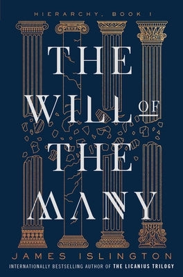 The Will of the Many by Islington, James