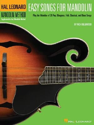 Easy Songs for Mandolin by Hal Leonard Corp