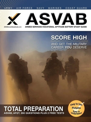 ASVAB Armed Services Vocational Aptitude Battery Study Guide by Wynne, Sharon A.