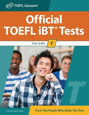 Official TOEFL IBT Tests Volume 1, Fifth Edition by Educational Testing Service