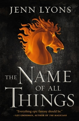 The Name of All Things by Lyons, Jenn