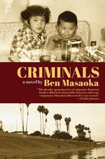 Criminals by Masaoka, Ben