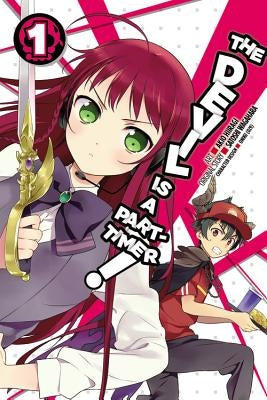 The Devil Is a Part-Timer!, Vol. 1 (Manga) by Wagahara, Satoshi