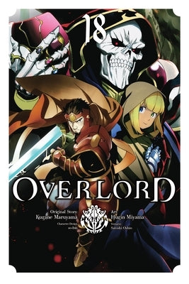 Overlord, Vol. 18 (Manga) by Maruyama, Kugane