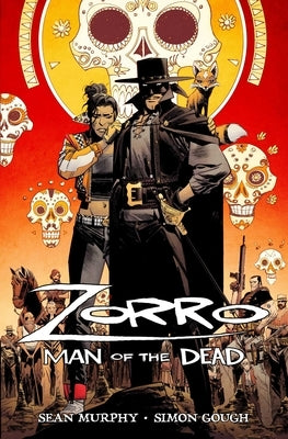 Zorro: Man of the Dead by Murphy, Sean