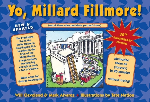 Yo, Millard Fillmore! 2021 Edition: (And All Those Other Presidents You Don't Know) by Cleveland, Will