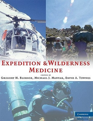 Expedition and Wilderness Medicine by Bledsoe, Gregory H.