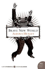 Brave New World by Huxley, Aldous