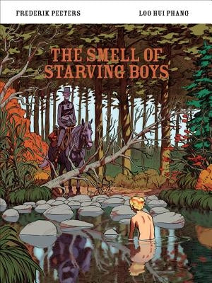 The Smell of Starving Boys by Peeters, Frederik