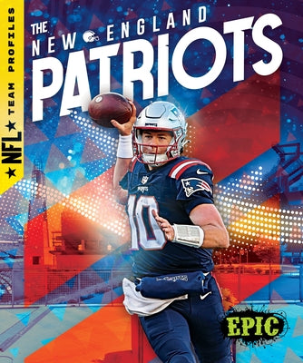 The New England Patriots by Klepeis, Alicia Z.