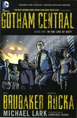 Gotham Central Book 1: In the Line of Duty by Rucka, Greg