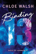 Binding 13 by Walsh, Chloe