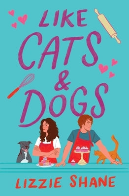 Like Cats & Dogs by Shane, Lizzie