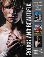 Rough and Beautiful: Includes: To the Last Man, Shooting Male, Fight Club by Raging Stallion