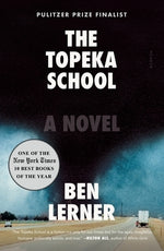 The Topeka School by Lerner, Ben