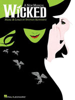 Wicked: A New Musical by Schwartz, Stephen