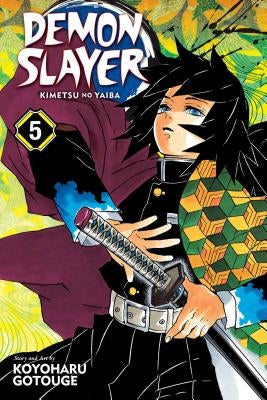Demon Slayer: Kimetsu No Yaiba, Vol. 5 by Gotouge, Koyoharu