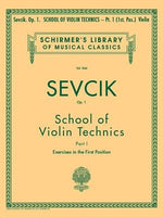 School of Violin Technics, Op. 1 - Book 1: Schirmer Library of Classics Volume 844 Violin Method by Sevcik, Otakar