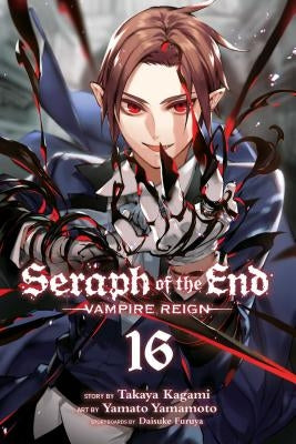 Seraph of the End, Vol. 16: Vampire Reign by Kagami, Takaya