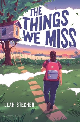 The Things We Miss by Stecher, Leah