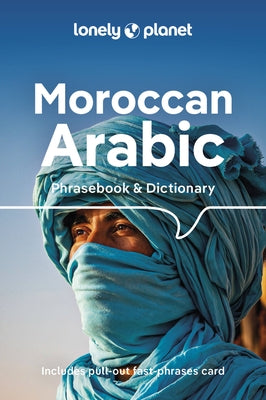 Lonely Planet Moroccan Arabic Phrasebook & Dictionary 5 by Andjar, Bichr