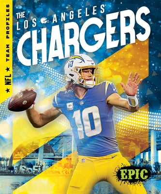 The Los Angeles Chargers by Mattern, Joanne