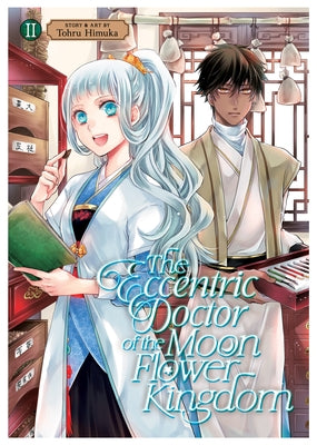 The Eccentric Doctor of the Moon Flower Kingdom Vol. 2 by Himuka, Tohru