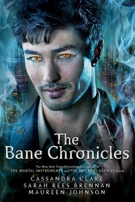 The Bane Chronicles by Clare, Cassandra