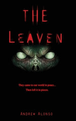 The Leaven by Alonso, Andrew