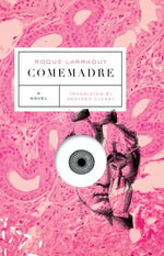 Comemadre by Larraquy, Roque