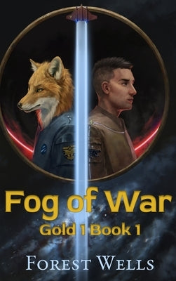 Fog of War by Wells, Forest