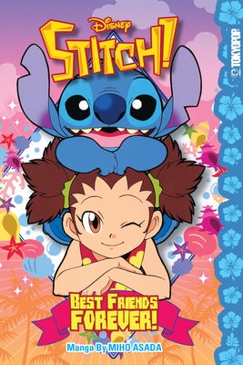 Disney Manga: Stitch! Best Friends Forever!: Best Friends Forever! Volume 3 by Asada, Miho